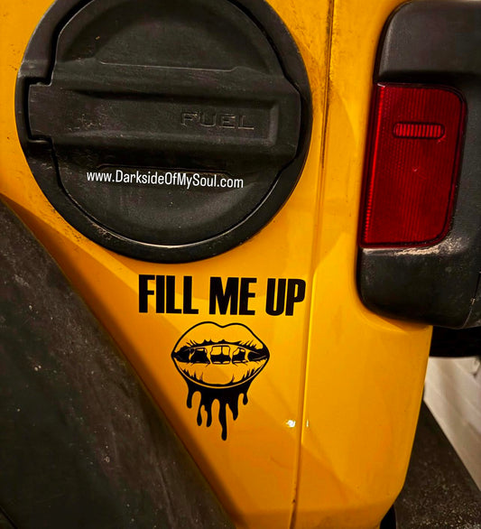 Fill Me Up Gas Tank Decal
