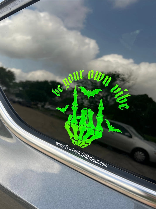 Be Your Own Vibe Decal