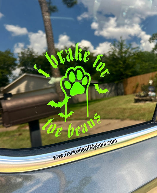 I Brake For Toe Beans Decal