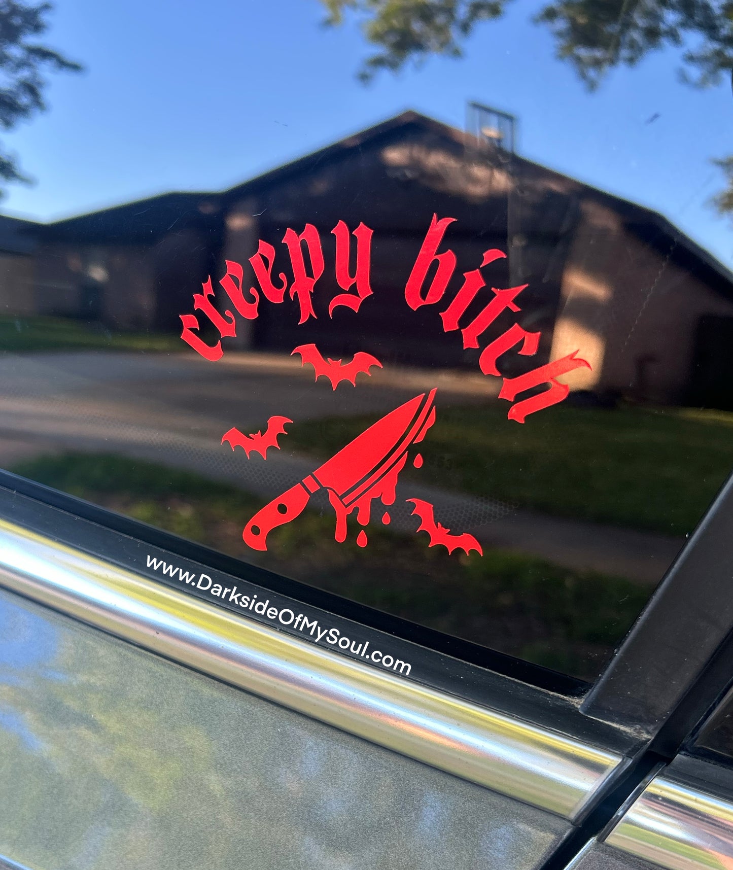 Creepy Bitch Decal