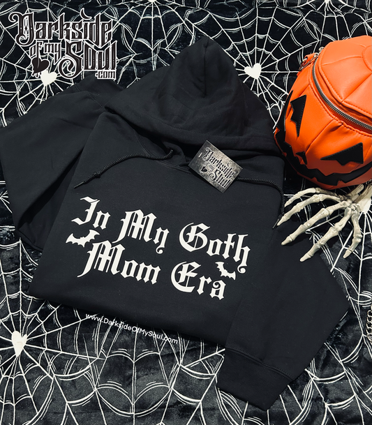 In My Goth Mom Era Apparel