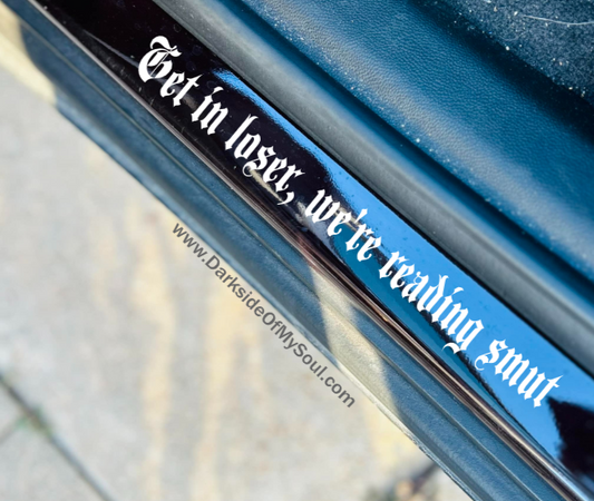 Get In Loser We're Reading Smut Decal