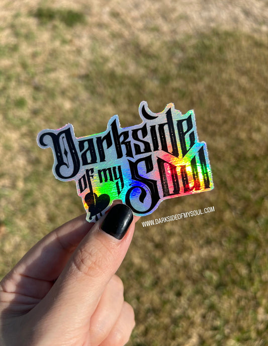 Darkside Of My Soul Exclusive Holographic Vinyl Sticker