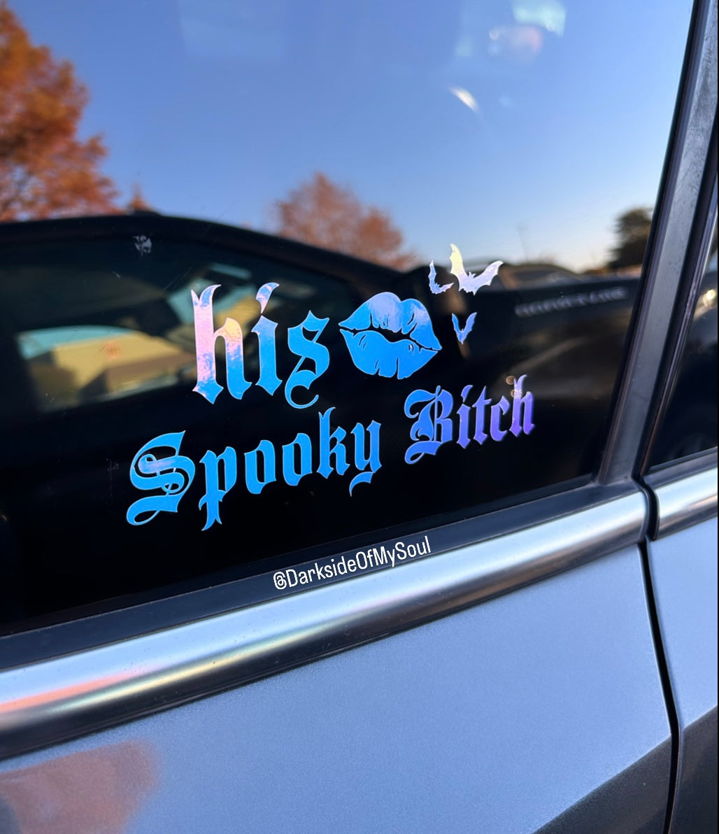 His Spooky Bitch Decal