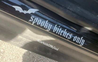 Spooky Bitches Only Decal