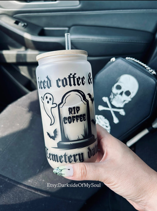 Iced Coffee & Cemetery Dates | 16oz. Frosted Glass Cup