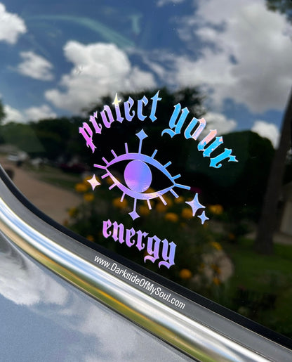 Protect Your Energy Decal