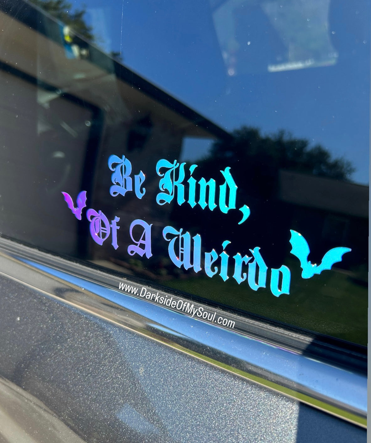 Be Kind, Of A Weirdo Decal