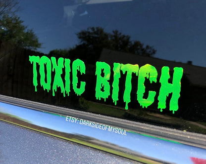 Toxic Bitch Decal