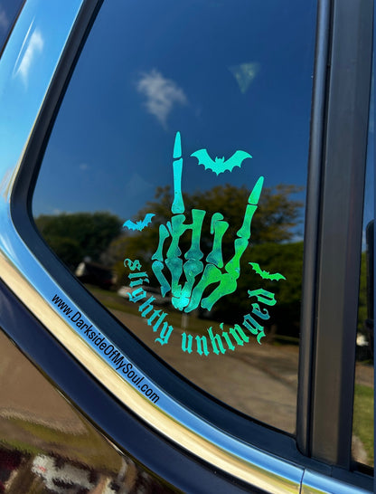 Slightly Unhinged Decal