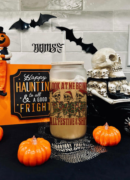 Look At Me Being All Festive And Shit | 16oz. Frosted Glass Cup