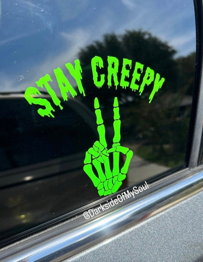 Stay Creepy Decal