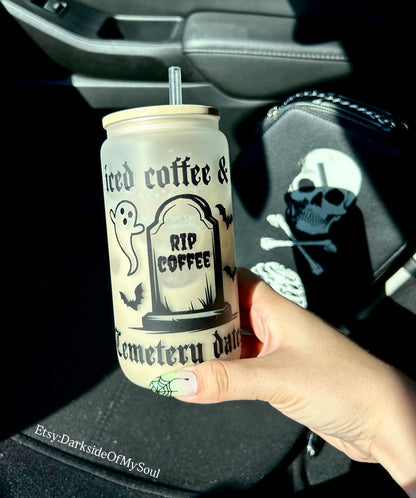 Iced Coffee & Cemetery Dates | 16oz. Frosted Glass Cup