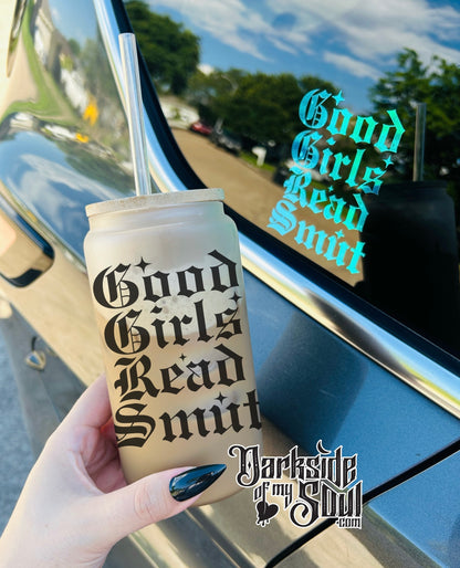 Good Girls Read Smut | 160z. Frosted Glass Cup