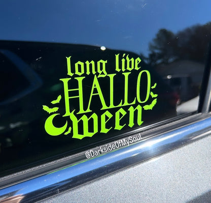 Long Live Halloween Decal