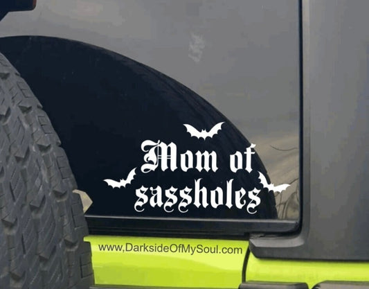 Mom Of Sassholes Decal