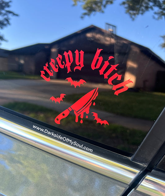 Creepy Bitch Decal