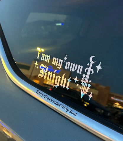 I Am My Own Knight Decal