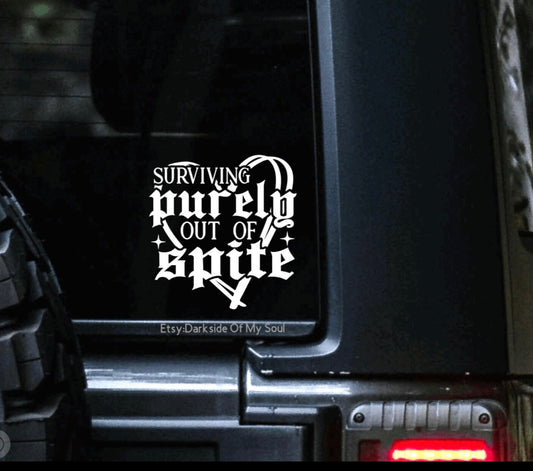 Surviving Purely Out Of Spite Decal