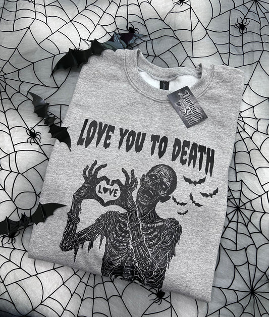 Love You To Death Apparel
