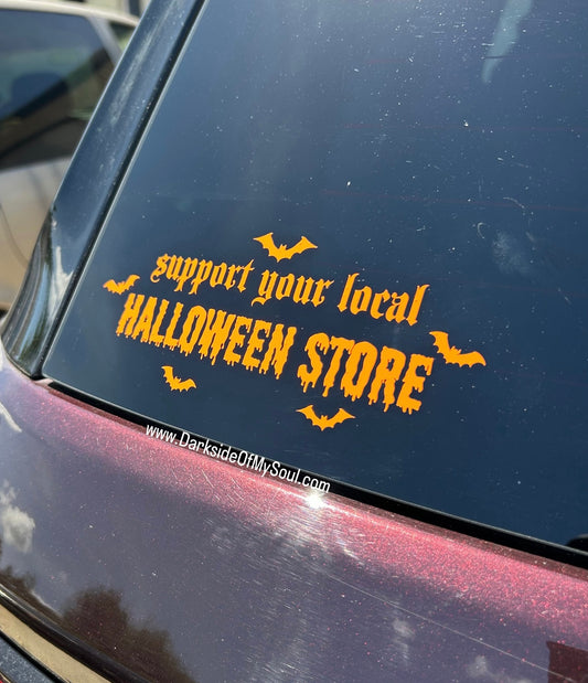 Support You r Local Halloween Store Decal