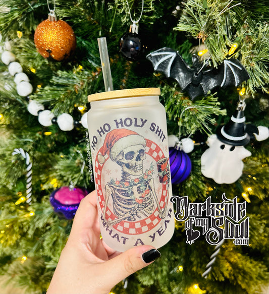 HO HO Holy Shit What A Year | 16oz. Frosted Glass Cup