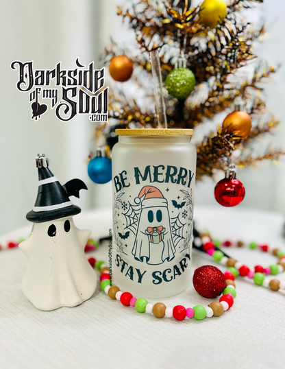 Be Merry Stay Scary | 16oz. Frosted Glass Cup