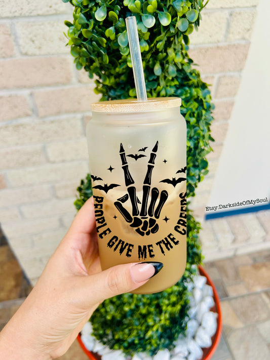 People Give Me The Creeps | 16oz. Frosted Glass Cup