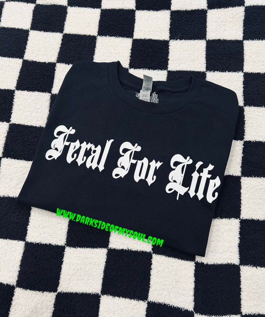 Feral For Life Apparel