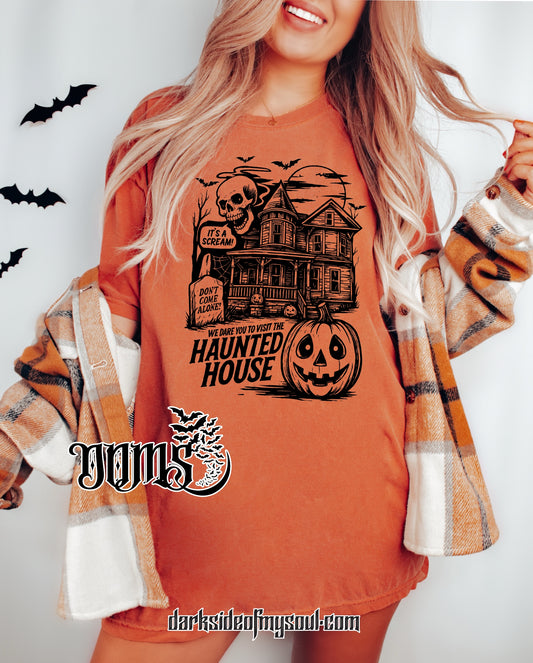We Dare You To Visit The Haunted House Shirt