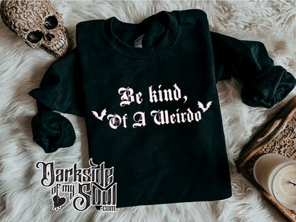 Darkside Of My Soul Exclusive Be Kind Of A Weirdo Apparel