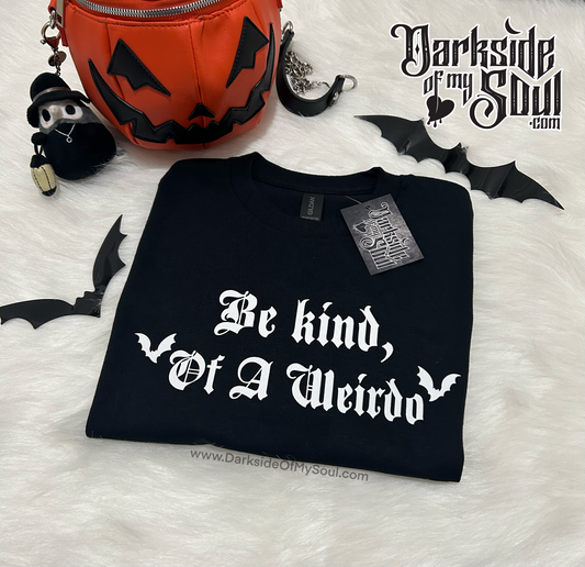 Darkside Of My Soul Exclusive Be Kind Of A Weirdo Apparel