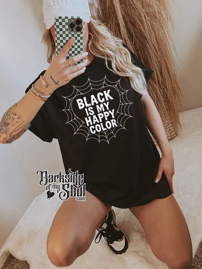 Black Is My Happy Color Apparel