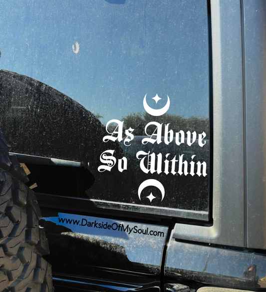 As Above So Within Decal