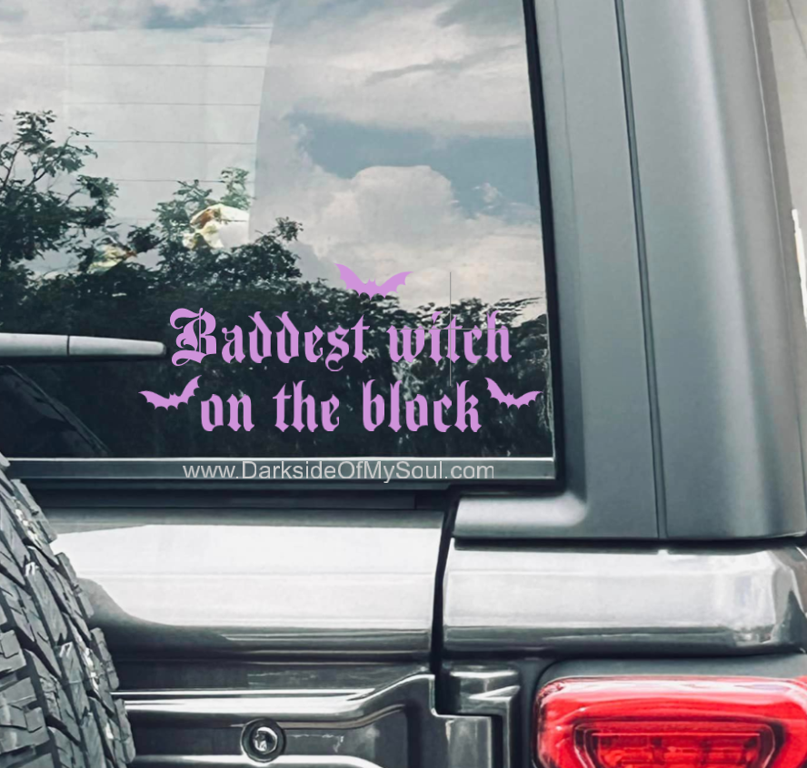 Baddest Witch On The Block Decal