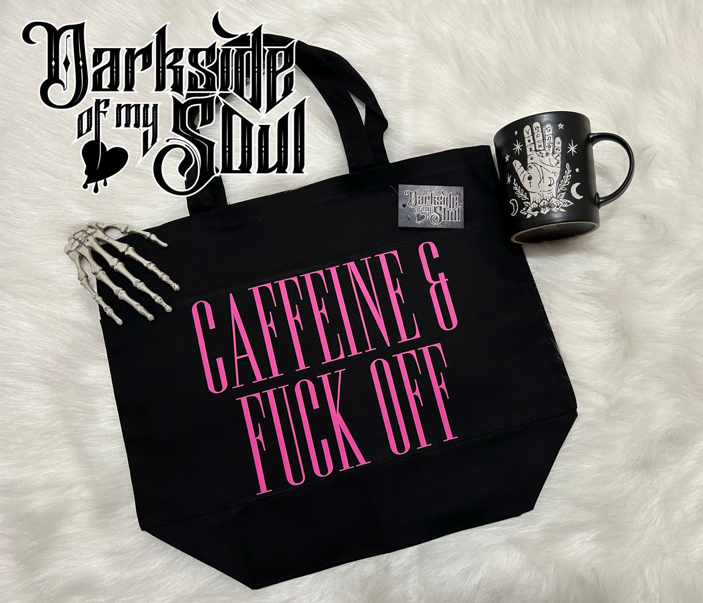 Caffeine And Fuck Off Tote Bag