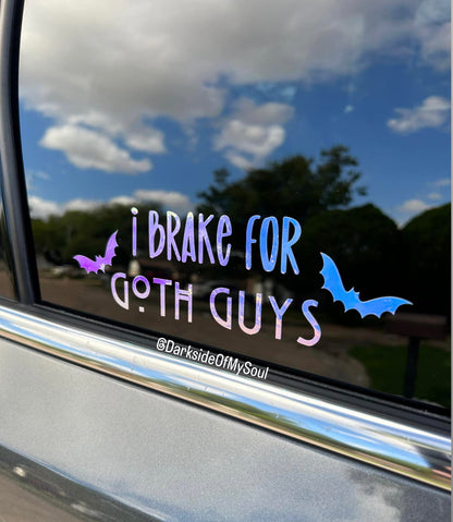 I Brake For Goth Guys Decal