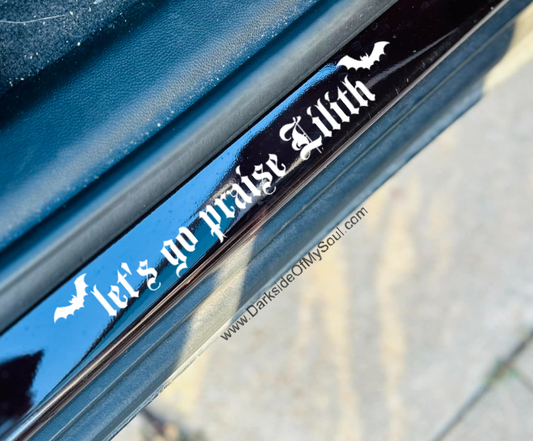 Let's Go Praise Lilith Decal