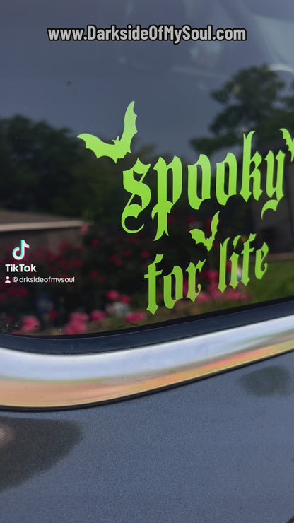 Spooky For Life Decal