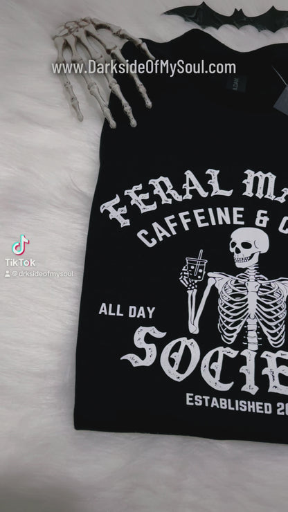 Feral Mamas Caffeine And Chaos Society