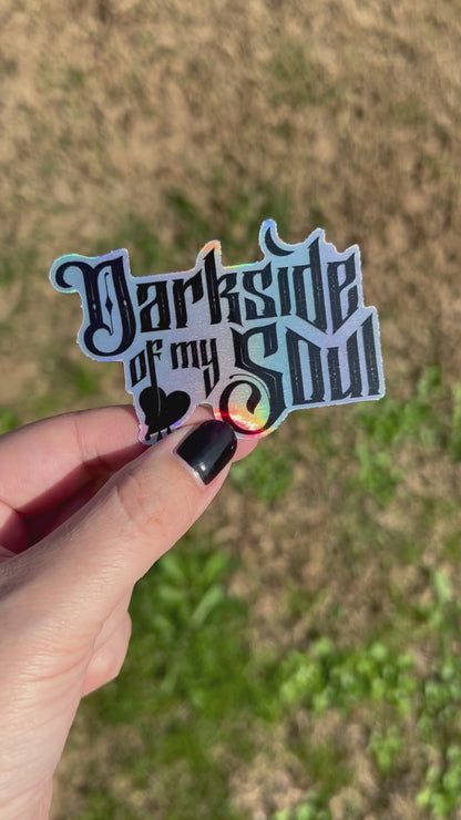 Darkside Of My Soul Exclusive Holographic Vinyl Sticker