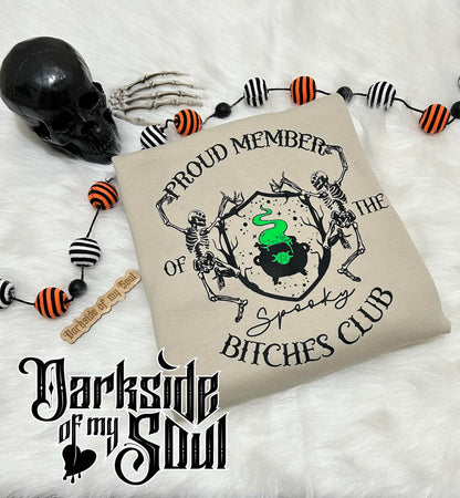 Proud Member Of The Spooky Bitches Club