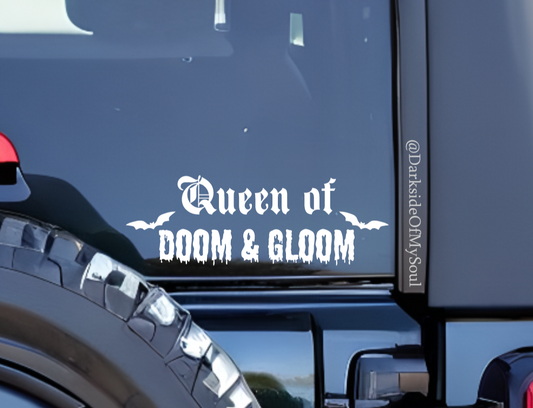 Queen Of Doom And Gloom Decal