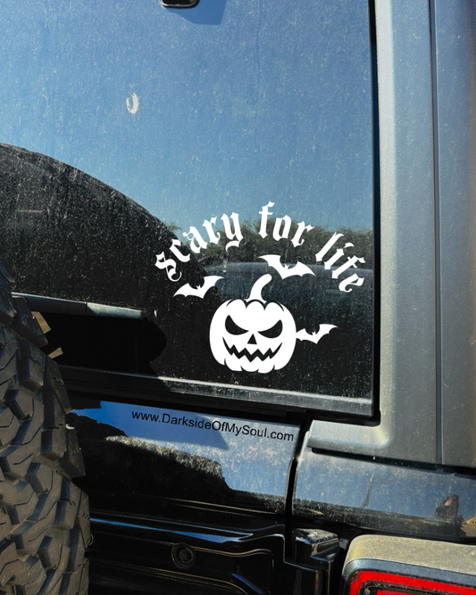 Scary For Life Decal