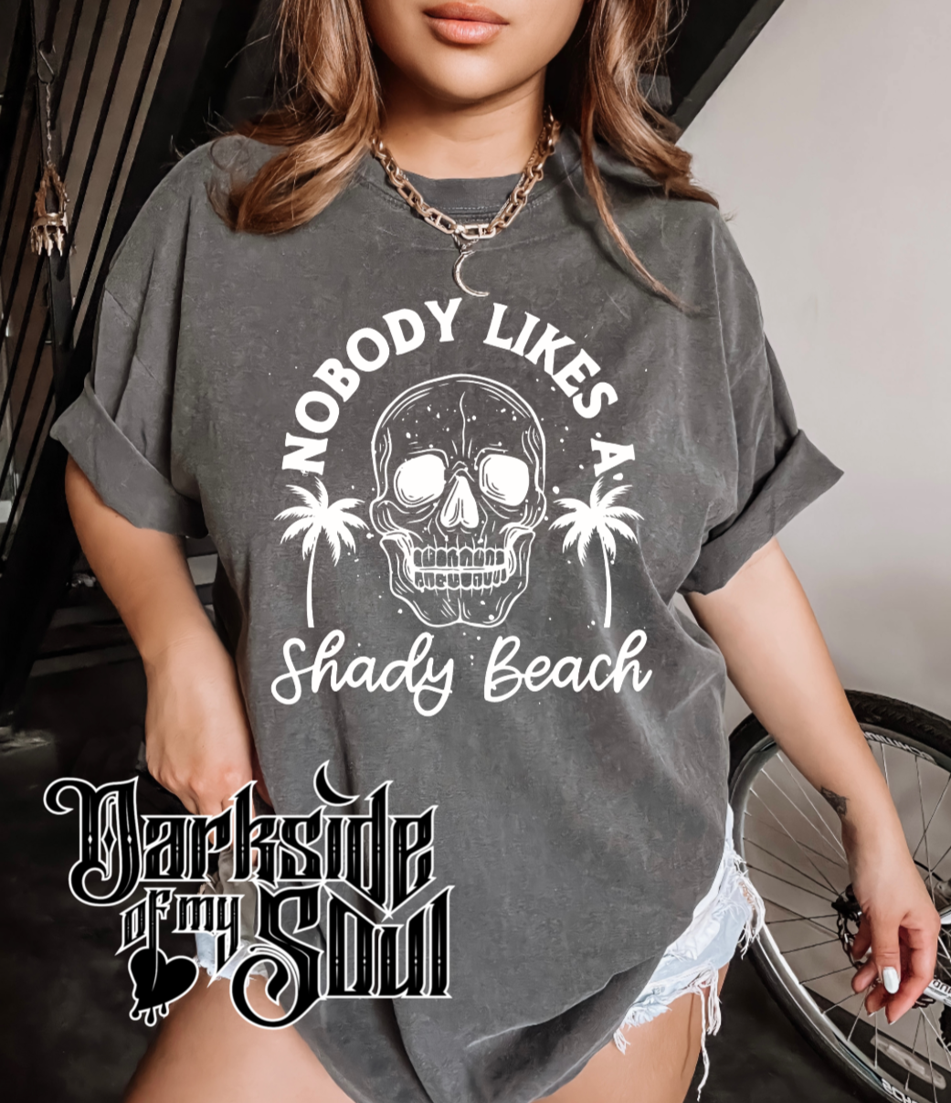 Nobody Likes A Shady Beach Pepper Shirt