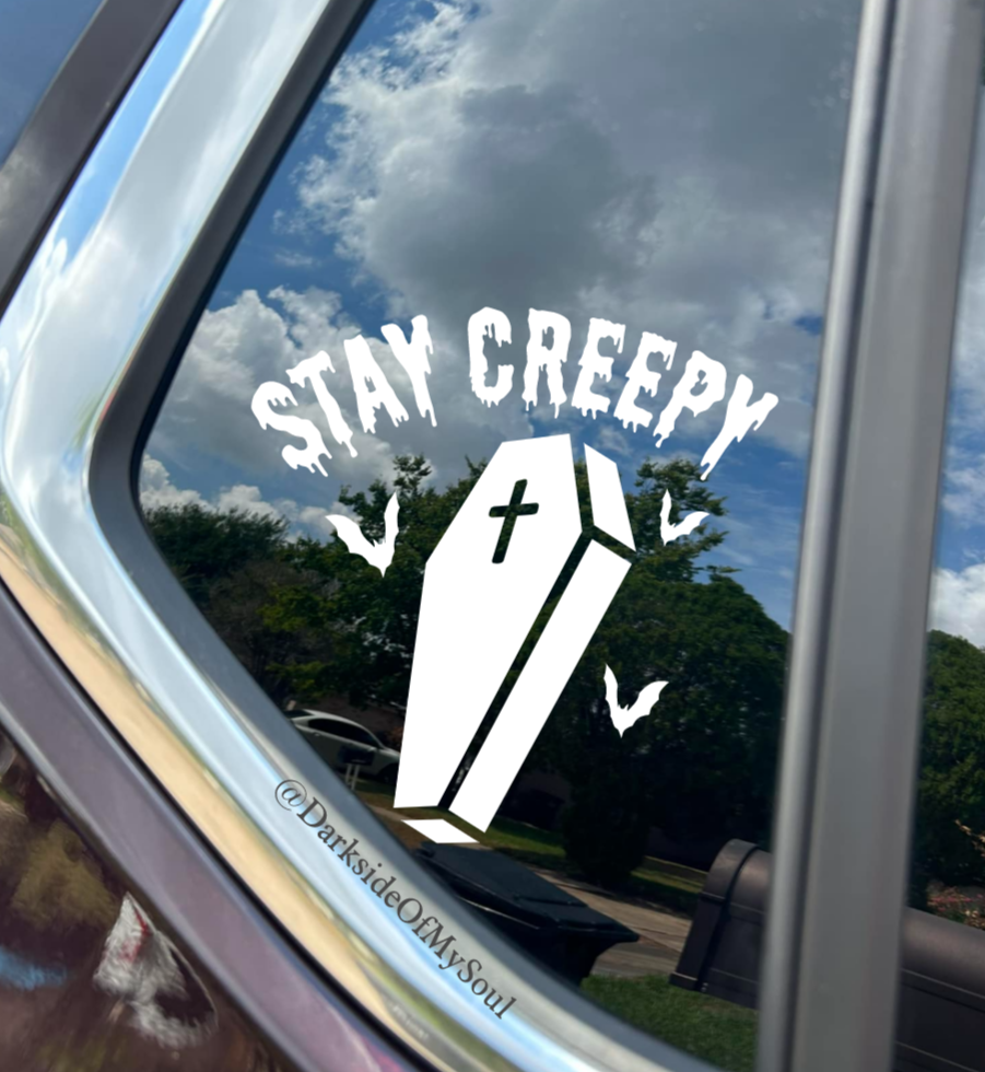 Stay Creepy Decal