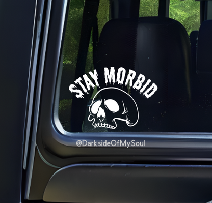 Stay Morbid Skull Decal