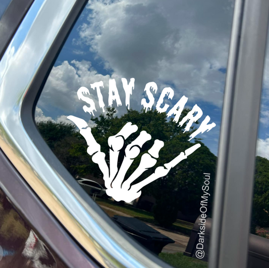 Stay Scary Decal