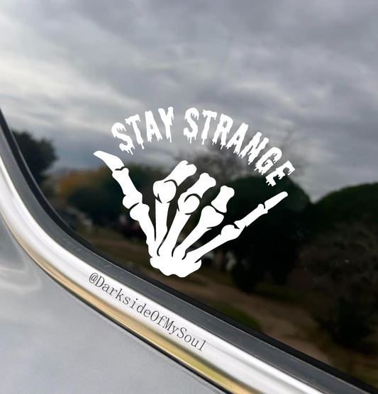 Stay Strange Decal