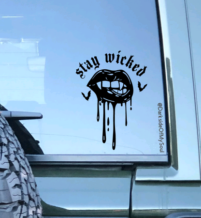 Stay Wicked Decal